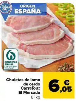 Carrefour Chuletas de lomo de cerdo Carrefour El Mercado oferta