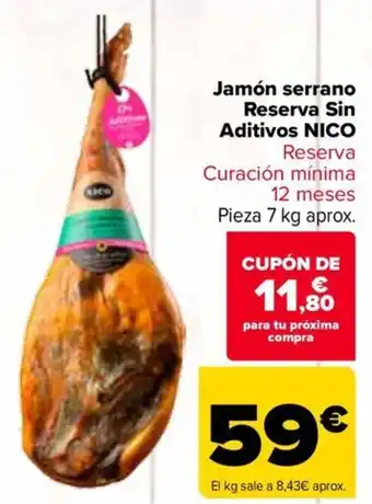 Carrefour NICO Jamón serrano Reserva Sin Aditivos oferta