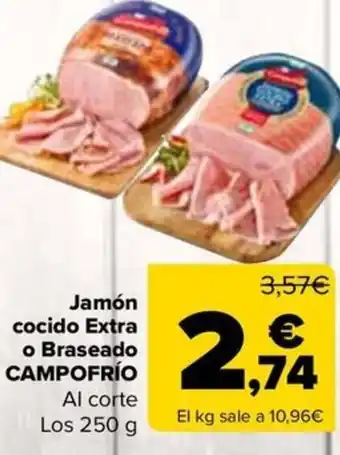 Carrefour CAMPOFRÍO Jamón cocido Extra o Braseado oferta