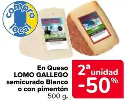 Carrefour En queso lomo gallego semicurado blanco o con pimentón oferta