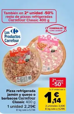 Carrefour Pizza refrigerada jamón y queso o barbacoa Carrefour Classic oferta