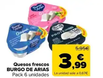 Carrefour BURGO DE ARIAS Quesos frescos oferta