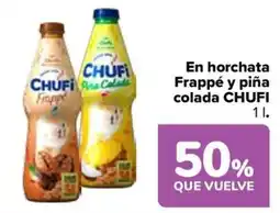 Carrefour CHUFI En horchata Frappé y piña colada oferta
