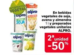 Carrefour ALPRO En bebidas vegetales de soja, avena y almendra y preparados vegetales unitarios oferta