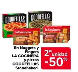 Carrefour LA COCINERA GOODFELLAS En Nuggets y Fingers y pizzas Stonebaked. oferta