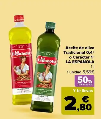 Carrefour LA ESPAÑOLA Aceite de oliva Tradicional 0,4° o Carácter 1° oferta