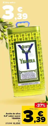 Carrefour YBARRA Aceite de oliva 0,4° sabor suave oferta
