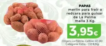 Spar La Palma Papas merlin para dreir o redcara para guisar de la palma malla 3 kg oferta