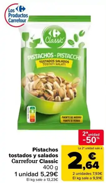 Carrefour Pistachos tostados y salados Carrefour Classic oferta