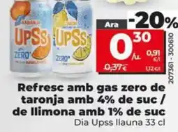 Dia Dia upss - refresco con gas zero de naranja con 4% de zumo / de limon con 1% de zumo oferta