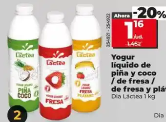 Dia Dia lactea - yogur líquido de pina y coco / de fresa / de fresa y platano oferta