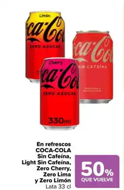 Carrefour COCA-COLA En refrescos Light Sin Cafeína, Zero Cherry, Sin Cafeína, Zero Lima y Zero Limón oferta