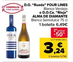 Carrefour ALMA DE DIAMANTE D.O. "Rueda" FOUR LINES Blanco Verdejo o D.O.Ca. "Rioja❞ oferta