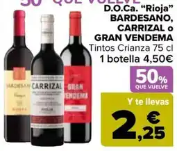 Carrefour D.o.ca. "rioja" bardesano, carrizal o gran vendema oferta
