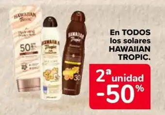 Carrefour HAWAIIAN TROPIC En todos los solares oferta