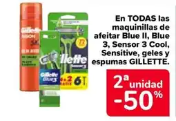 Carrefour GILLETTE En todas las maquinillas de afeitar blue ii, blue 3, sensor 3 cool, sensitive, geles y espumas oferta