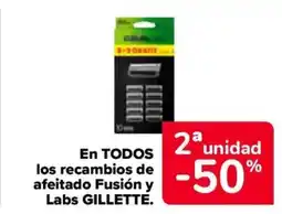 Carrefour GILLETTE En todos los recambios de afeitado fusión y labs oferta