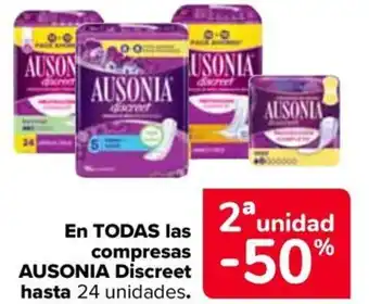 Carrefour AUSONIA En todas las compresas discreet hasta oferta