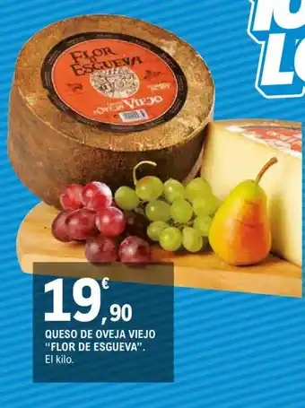 E.Leclerc FLOR DE ESGUEVA Queso de oveja viejo oferta