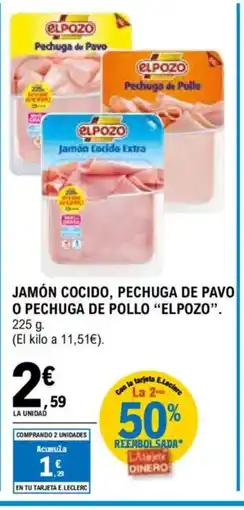 E.Leclerc ELPOZO Jamón cocido, pechuga de pavo o pechuga de pollo oferta