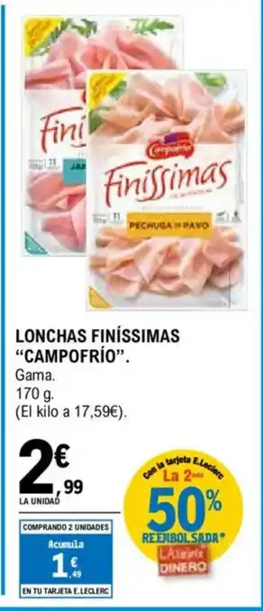 E.Leclerc CAMPOFRÍO Lonchas finíssimas oferta