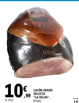 E.Leclerc LA SELVA Lacón asado selecta oferta