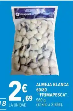 E.Leclerc FRIMAPESCA Almeja blanca oferta