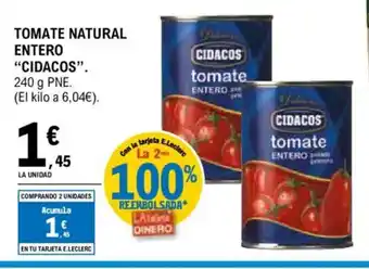 E.Leclerc CIDACOS Tomate natural entero oferta