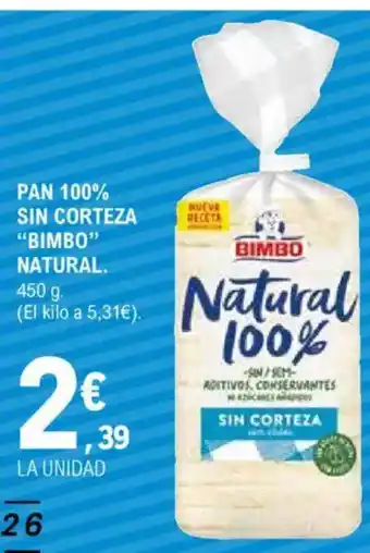 E.Leclerc BIMBO Pan 100% sin corteza oferta
