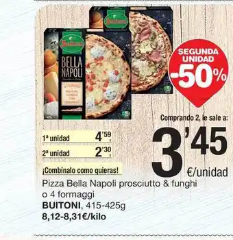 SPAR Fragadis Buitoni Pizza Bella Napoli Prosciutto & Funghi O 4 Formagi 415-425g oferta