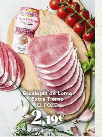 Gadis Escalopín De Lomo Extra Tierno El Pozo 300g oferta