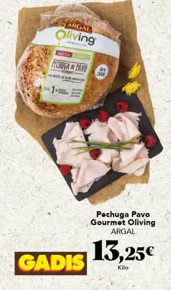Gadis Argal Pechuga Pavo Gourmet Oliving oferta