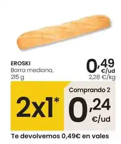 Eroski Eroski - barra mediana oferta