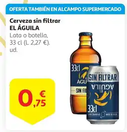 Alcampo EL ÁGUILA Cerveza sin filtrar oferta