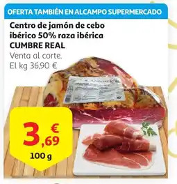 Alcampo CUMBRE REAL Centro de jamón de cebo ibérico 50% raza ibérica oferta