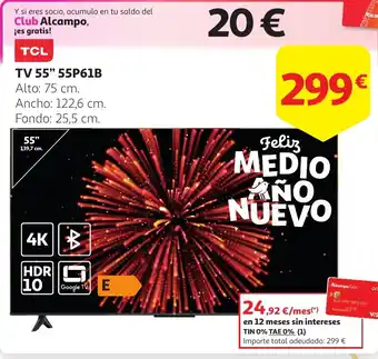 Alcampo TCL TV 55" 55P61B oferta