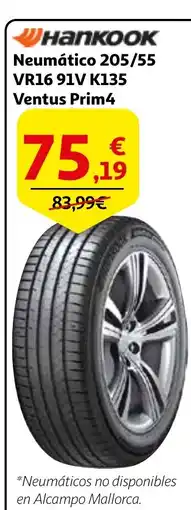 Alcampo Neumático 205/55 VR16 91V K135 Ventus Prim4 oferta