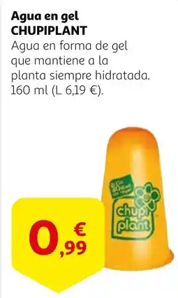 Alcampo CHUPIPLANT Agua en gel oferta