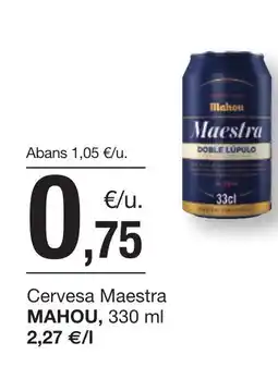 BonpreuEsclat MAHOU Cervesa Maestra oferta