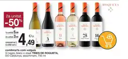 BonpreuEsclat TINES DE ROQUETA Vi negre, blanc o rosat DO Catalunya oferta