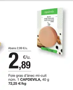 BonpreuEsclat CAPDEVILA Foie gras d'ànec mi-cuit núm oferta
