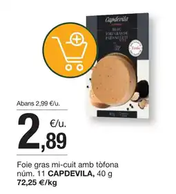 BonpreuEsclat CAPDEVILA Foie gras mi-cuit amb tòfona núm oferta