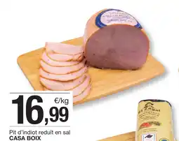 BonpreuEsclat CASA BOIX Pit d'indiot reduït en sal oferta