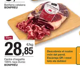 BonpreuEsclat BONPREU Centre d'espatlla 100% raça Duroc oferta
