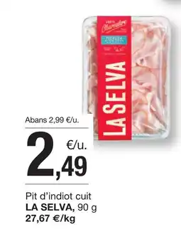 BonpreuEsclat LA SELVA Pernil cuit reduït en sal oferta