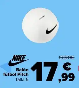 Carrefour NIKE Balón fútbol Pitch Talla 5 oferta