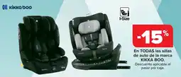 Carrefour KIKKA BOO En todas las sillas de auto de la marca oferta