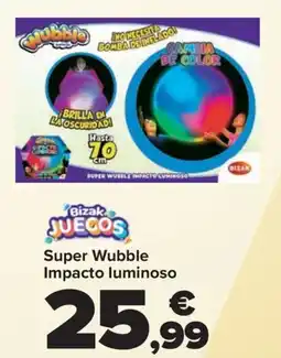Carrefour Super Wubble Impacto luminoso oferta