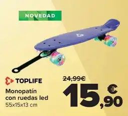 Carrefour TOPLIFE Monopatín con ruedas led 55x15x13 cm oferta