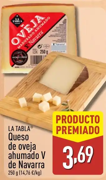 ALDI LA TABLA Queso de oveja ahumado V de Navarra oferta